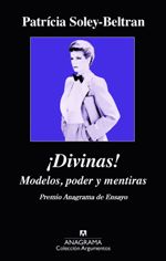 ¡Divinas!: modelos, poder y mentiras